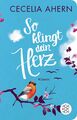 Cecelia Ahern So klingt dein Herz