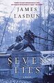 Seven Lies: A Novel, Lasdun, James