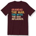 T-Shirt Grandad The Man The Myth The Bad Influence Perfect Family Geschenk