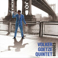 Volker Goetze Quintet Bridges (CD) Album (US IMPORT)