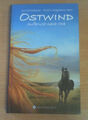 Ostwind 03: Aufbruch nach Ora von K. M. Henn & L. Schmidbauer (Geb) 1x GELESEN!