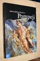 Pompeji. Götter, Mythen, Menschen / Ausstellungskatalog