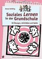 Soziales Lernen in der Grundschule: 50 Übungen, Aktivitä... | Buch | Zustand gut