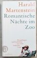 Romantische Nächte im Zoo: Betrachtungen und Geschichten aus einem komischen Lan