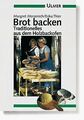 Brot backen. Traditionelles aus dem Holzbackofen von Mer... | Buch | Zustand gut