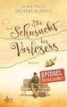 Die Sehnsucht des Vorlesers: Roman de Jean-Paul Didierlaurent