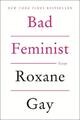 Bad Feminist | Essays | Roxane Gay | Taschenbuch | Englisch | 2014