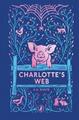 E. B. White Charlotte's Web. 70th Anniversary Edition