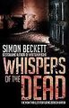 Whispers of the Dead von Beckett, Simon | Buch | Zustand akzeptabel