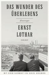 Das Wunder des Überlebens Ernst Lothar