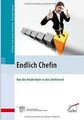 Endlich Chefin: Von der Hochschule in den Chefsessel von... | Buch | Zustand gut