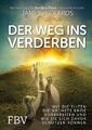 Der Weg ins Verderben | James Rickards | Deutsch | Buch | 384 S. | 2017