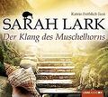 Der Klang des Muschelhorns von Lark, Sarah | Buch | Zustand sehr gut