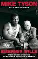 Eiserner Wille - Mike Tyson / Larry Sloman - 9783854456285 PORTOFREI