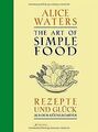 The Art of Simple Food: Rezepte und Glück aus dem Küchen... | Buch | Zustand gut