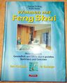 Wohnen mit FENG SHUI - Thomas Fröhling, Katrin Martin