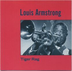 Louis Armstrong - Tiger Rag - Dixie Swing Bingband Jazz CD 