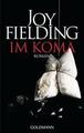 Im Koma von Joy Fielding (2011, Taschenbuch)