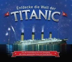 Entdecke die Welt der Titanic ZUSTAND SEHR GUT