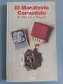 El Manifiesto Comunista | K. Marx y F. Engels