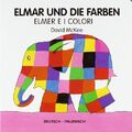 Elmar und die Farben, deutsch-italienisch.Elmer e i colori McKee, David und Mari