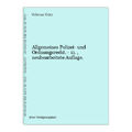 Allgemeines Polizei- und Ordnungsrecht. - 11., neubearbeitete Auflage. Götz, Vol