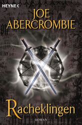 Racheklingen | Joe Abercrombie | Taschenbuch | Die Klingen-Romane | 927 S.