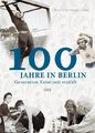100 Jahre in Berlin von Rita Preuß, Marion Schütt