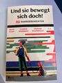 Und sie bewegt sich doch!: Bahngeschichten von Ever... | Buch | Zustand sehr gut