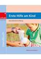 Erste Hilfe am Kind Gesundheitliche Bildung. Handbuch