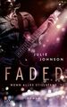 Faded - Wenn alles stillsteht: Roman (Faded Duet, Band 2) Johnson, Julie und Ani