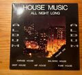 House Music All Night Long LP