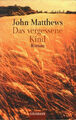 Das vergessene Kind von John Matthews (2000, Taschenbuch)