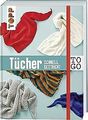 Stricken to go: Tücher: Schnell gestrickt von frech... | Buch | Zustand sehr gut