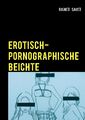 Erotisch-Pornographische Beichte (Buch)