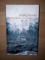 Kathy Reichs: Durch Mark und Bein, gebunden 2002