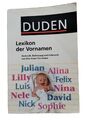 Duden - Lexikon der Vornamen Herkunft, Bedeutung und Gebrauch von über 6.000 Vor