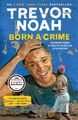 Trevor Noah | Born a Crime | Taschenbuch | Englisch (2017) | 292 S.