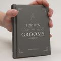 Top Tips for Grooms