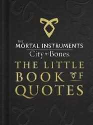 The Mortal Instruments 1: City of Bones Das kleine Buch... - Clare, Cassandra