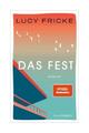 Das Fest von Lucy Fricke