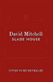 Slade House von David Mitchell - neue Kopie - 9781473617377