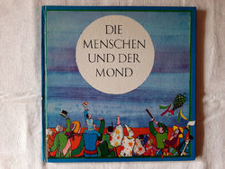 Die Menschen und der Mond /A.-M. Cocagnac + B. Gibert