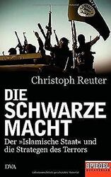 Die schwarze Macht: Der »Islamische Staat« und die Strat... | Buch | Zustand gutGeld sparen & nachhaltig shoppen!