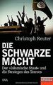 Die schwarze Macht: Der »Islamische Staat« und die Strat... | Buch | Zustand gut