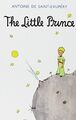 The Little Prince. - Antoine de Saint-Exupery