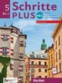 Schritte plus Neu 5 - Österreich. Kursbuch und Arbeitsbuch mit Audios online | B