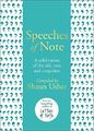 Speeches of Note: A celebration of the old, new and u by Usher, Shaun 1786331098