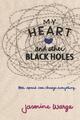 My Heart and Other Black Holes | Buch | 9780062324689