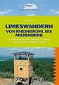 Limeswandern: Von Rheinbrohl bis Miltenberg: 22 Erlebnis... | Buch | Zustand gut